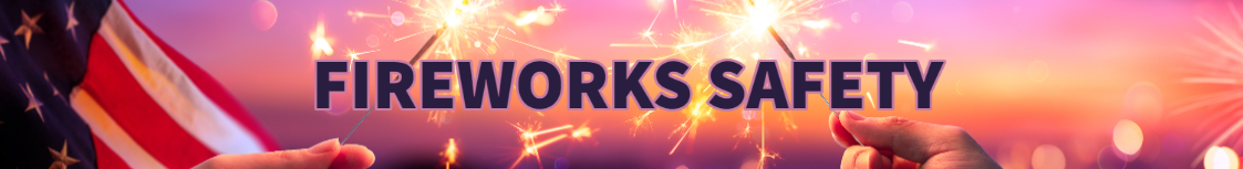 Fireworks Safety Bannere